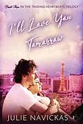 E-Book (epub) I'll Love You Tomorrow von Julie Navickas