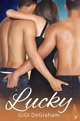 E-Book (epub) Lucky von GiGi DeGraham