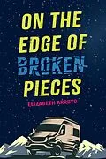 E-Book (epub) On the Edge of Broken Pieces von Elizabeth Arroyo