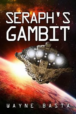 E-Book (epub) Seraph's Gambit von Wayne Basta