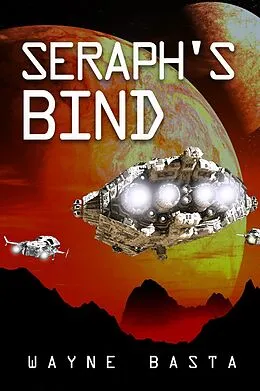 E-Book (epub) Seraph's Bind von Wayne Basta