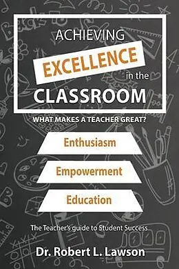 E-Book (epub) Achieving Excellence in the Classroom von Robert Lawson