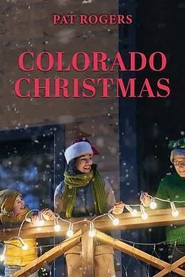 E-Book (epub) Colorado Christmas von Pat Rogers