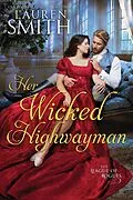 E-Book (epub) Her Wicked Highwayman (The League of Rogues, #19) von Lauren Smith