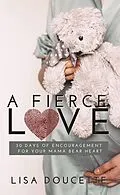 E-Book (epub) Fierce Love von Lisa Doucette
