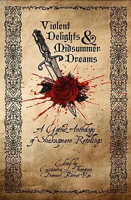 E-Book (epub) Violent Delights & Midsummer Dreams von Cassandra L. Thompson