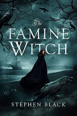 E-Book (epub) The Famine Witch von Stephen Black