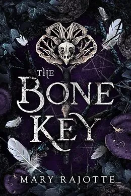 E-Book (epub) The Bone Key von Mary Rajotte