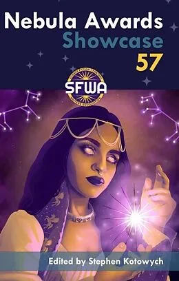 E-Book (epub) Nebula Awards Showcase 57 von Stephen Kotowych, Premee Mohamed, Sarah Pinsker