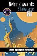 E-Book (epub) Nebula Awards Showcase 61 von Stephen Kotowych, E. M. Linden, Aimee Ogden