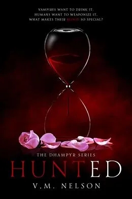 E-Book (epub) Hunted (The Dhampyr Series, #1) von V. M. Nelson