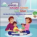 E-Book (epub) Gott, unseren Schöpfer, kennen und lieben lernen von The Sincere Seeker