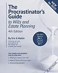 E-Book (epub) The Procrastinator's Guide to Wills and Estate Planning, 4th Edition: You Don't Have to Like it, You Just Have to Do It von Eric G Matlin