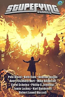 E-Book (epub) Stupefying Stories 24 von Beth Cato, Robert Lowell Russell, Jamie Lackey