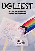 E-Book (epub) Ugliest (The Art of Being Ugly, #3) von Kelly Vincent