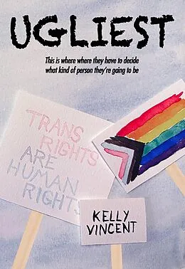 E-Book (epub) Ugliest (The Art of Being Ugly, #3) von Kelly Vincent