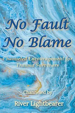E-Book (epub) No Fault, No Blame von River Lightbearer