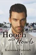 E-Book (epub) Hooch and Howls von Karenna Colcroft