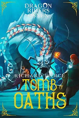 E-Book (epub) Tomb of Oaths von Richard Fierce