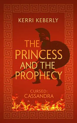 E-Book (epub) The Princess and the Prophecy von Kerri Keberly