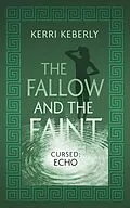 E-Book (epub) The Fallow and the Faint von Kerri Keberly