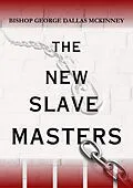 E-Book (epub) The New Slave Masters von George D. McKinney