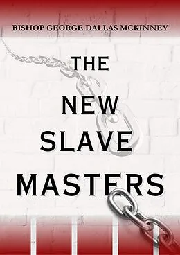 E-Book (epub) The New Slave Masters von George D. McKinney