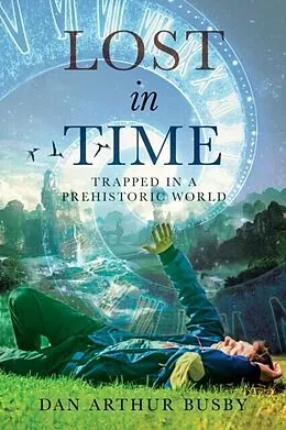E-Book (epub) Lost in Time von Dan Arthur Busby
