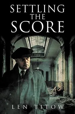 E-Book (epub) Settling The Score von Len Titow
