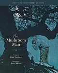E-Book (epub) The Mushroom Man von Ethel Pochocki