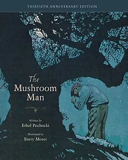 E-Book (epub) The Mushroom Man von Ethel Pochocki