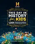 E-Book (epub) The HISTORY Channel This Day in History For Kids von Dan Bova