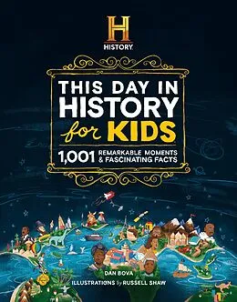 E-Book (epub) The HISTORY Channel This Day in History For Kids von Dan Bova