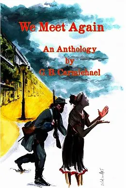 E-Book (epub) We Meet Again von G. B. Carmichael