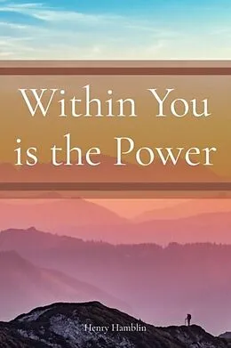 E-Book (epub) Within You is the Power von Henry Hamblin