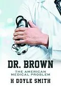 E-Book (epub) Dr. Brown von H. Doyle Smith