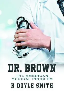 E-Book (epub) Dr. Brown von H. Doyle Smith