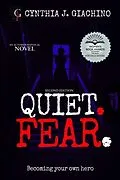 E-Book (epub) Quiet. Fear. von Cynthia J. Giachino