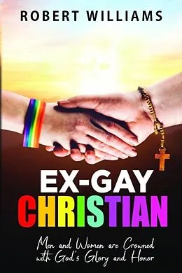 E-Book (epub) Ex-Gay Christian von Robert Williams