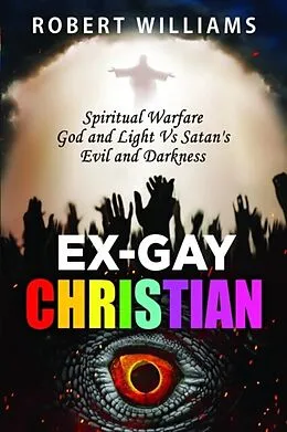 E-Book (epub) Ex-Gay Christian von Robert Williams
