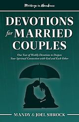 eBook (epub) Marriage In Abundance's Devotions for Married Couples de Mandy Shrock, Joel Shrock