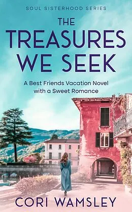 E-Book (epub) The Treasures We Seek von Cori Wamsley