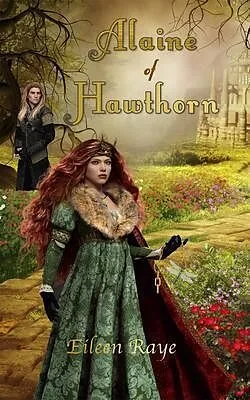 E-Book (epub) Alaine of Hawthorn von Eileen Raye