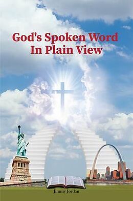 eBook (epub) God's Spoken Word In Plain View de Jimmy Jordan