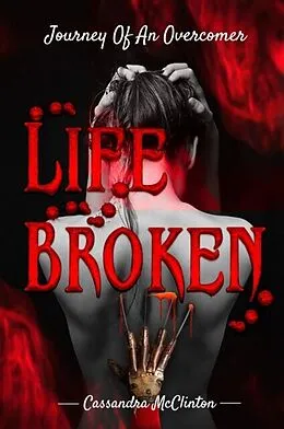 E-Book (epub) Life Broken von Cassandra Mcclinton