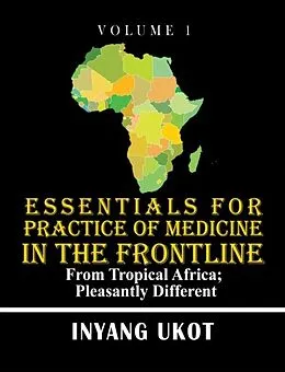 E-Book (epub) Essentials for Practice of Medicine in the Frontline von Inyang Ukot