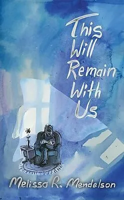 E-Book (epub) This Will Remain With Us von Melissa Mendelson