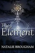 E-Book (epub) The Element von Natalie Brougham