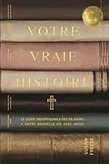 E-Book (epub) Votre Vraie Histoire von Susan Freese