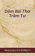 E-Book (epub) Dam Bài Tho Tr m Tu (Contemplative Poems) von Hoang-Long Le, Tu-Anh Ngoc Le